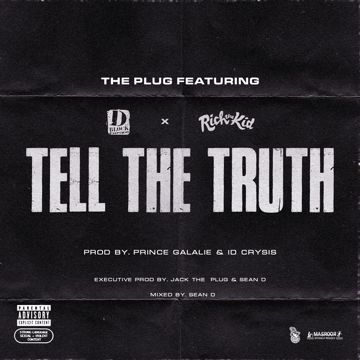 Tell The Truth (feat. D-Block Europe & Rich The Kid)-cover
