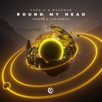 Round My Head(Kohen & LIVA Remix)(Remix)-cover