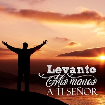 Levanto Mis Manos (Alabanzas a Cristo)-cover