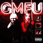 GMFU (w/ 6arelyhuman)-cover