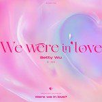 We Were In Love-cover