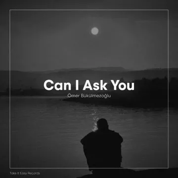 Can I Ask You-cover