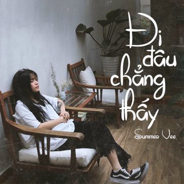 Đi Đâu Chẳng Thấy-cover