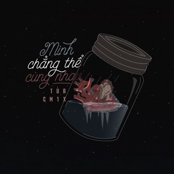 Mình Chẳng Thể Cùng Nhau-cover