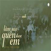 Làm Sao Quên Được Em-cover