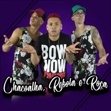 Chacoalha, Rebola e Roça-cover