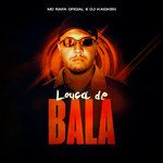 Louca De Bala-cover
