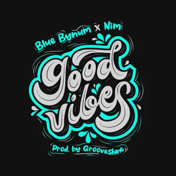 Good Vibes
