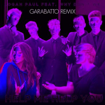 Help Me Help You (feat. Why Don't We) (GARABATTO Remix)-cover