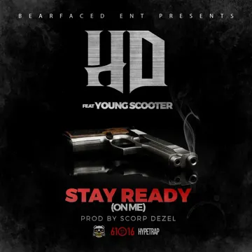 Stay Ready (On Me) [feat. Young Scooter]-cover