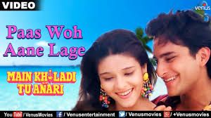 paas wo aane lage jara jara