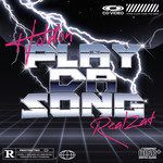 Play Da Song 开始播放 (Feat.RealZat)-cover