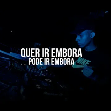 Quer Ir Embora, Pode Ir Embora-cover