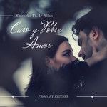 Caro Y Pobre Amor-cover