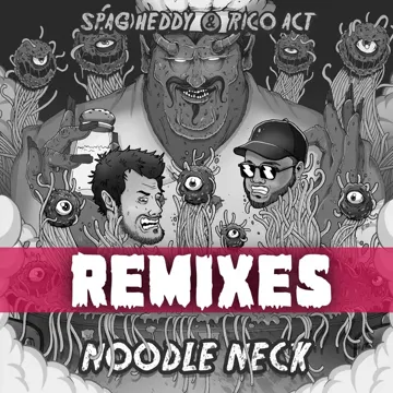 Noodle Neck (Effin Remix)