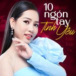 10 Ngón Tay Tình Yêu