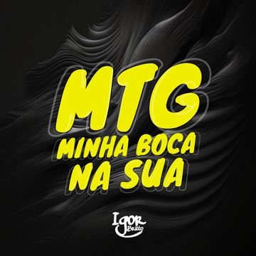 MTG Minha Boca na Sua-cover