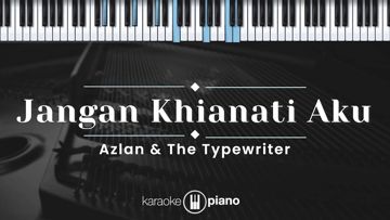 Jangan Khianati Aku Piano Vers