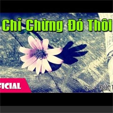 Chỉ Chừng Đó Thôi-cover