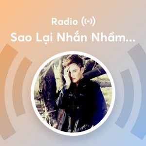 Sao Lại Nhắn Nhầm Máy Anh