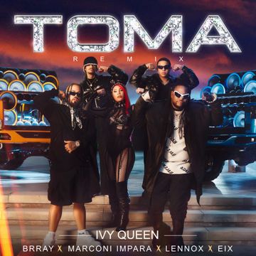 Toma (feat. Brray, Lennox, Marconi Impara & Eix) - Remix-cover