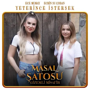 Yeterince İstersek (Masal Şatosu Gizemli Misafir Orijinal Soundtrack)-cover