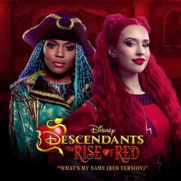 What's My Name (Red Version) - From "Descendants: The Rise of Red"/Soundtrack Version-cover