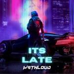 Its Too Late-cover