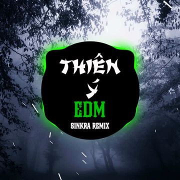 Thiên Ý EDM (SinKra Remix) [Short Version 1]-cover