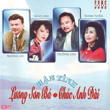 Liên Khúc: Hồ Quảng Lương Sơn Bá Chúc Anh Đài