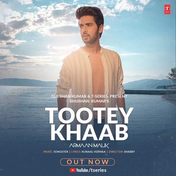 armaan-malik-tootey-khaab-arman-mallik-cover-image