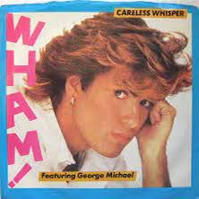 Careless Whisper