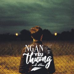 Ngàn Yêu Thương Về Đâu-cover