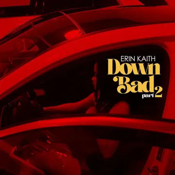 Down Bad, Pt. 2