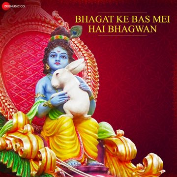Bhagat Ke Bas Mei Hai Bhagwan - Zee Music Devotional-cover