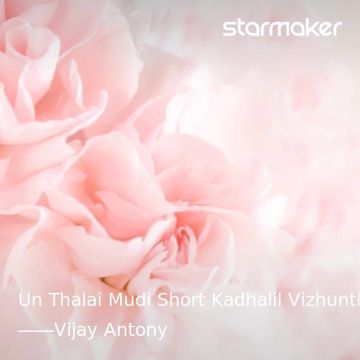 Un Thalai Mudi Short Kadhalil Vizhunthen-cover