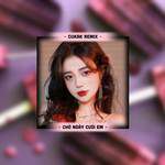 Chờ Ngày Cưới Em(Cukak Remix)(Remix)-cover