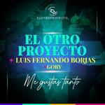 Me Gustas Tanto(feat. Luis Fernando Borjas & Gory)-cover