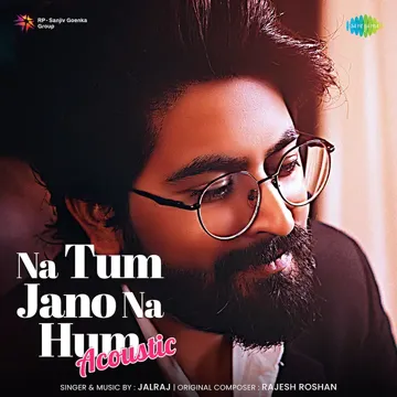 Na Tum Jano Na Hum Acoustic-cover