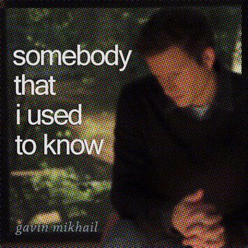 Somebody That I Used to Know-cover