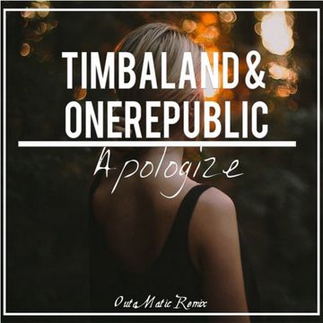 Apologize (OutaMatic Remix)-cover