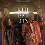 Khi Em Lớn-cover