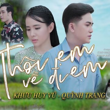 Thôi Em Về Đi Em 