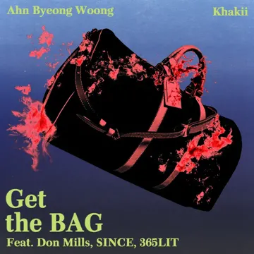 Get the Bag (feat. Don Mills, SINCE & 365LIT)-cover
