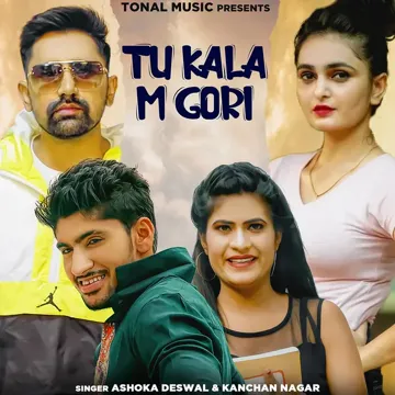 Tu Kala M Gori