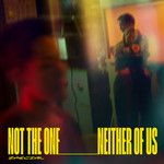 Not the One (Neither of Us)-cover