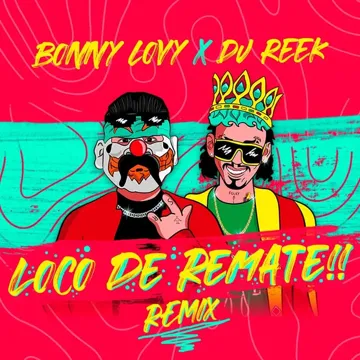 Loco De Remate (Reek Remix)-cover