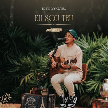 Eu Sou Teu - Acústico-cover