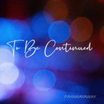 To Be Continued-cover