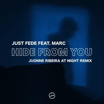 Hide from You (JUONNE Ribeira at Night Extended Remix)-cover